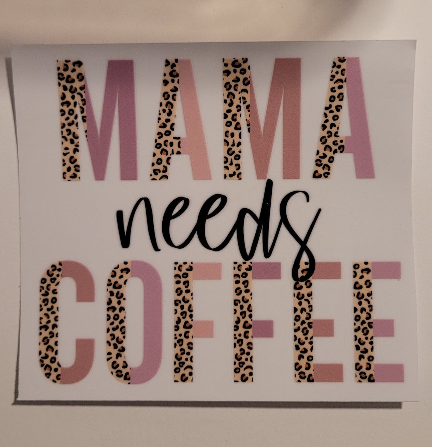 MAMA needs coffee cup wrap decal