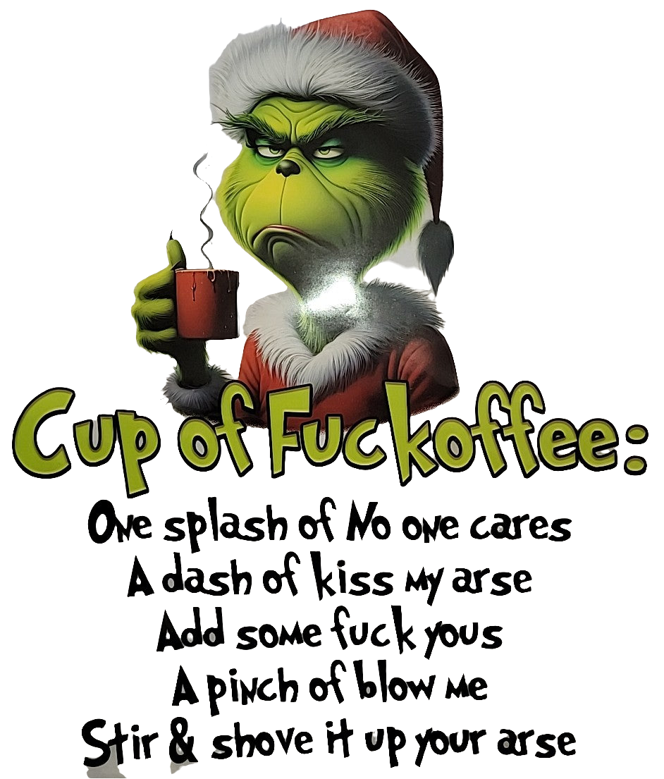 Grinch cup of F***offee