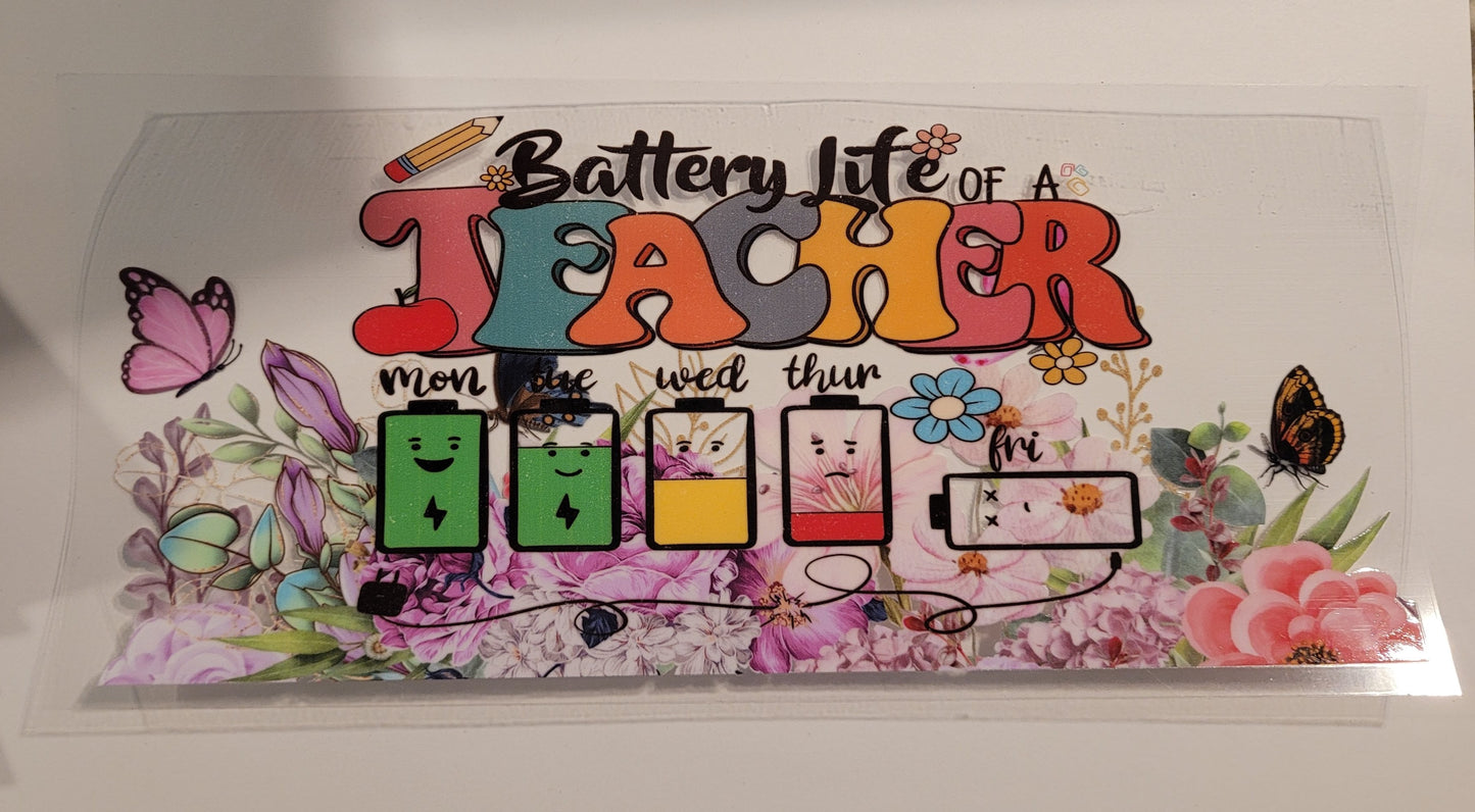 Battery life of a teacher cup wrap decal