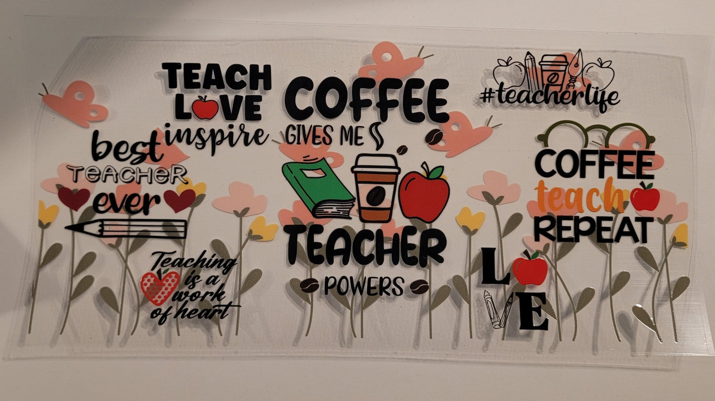 Coffee gives me teacher powers cup wrap decal