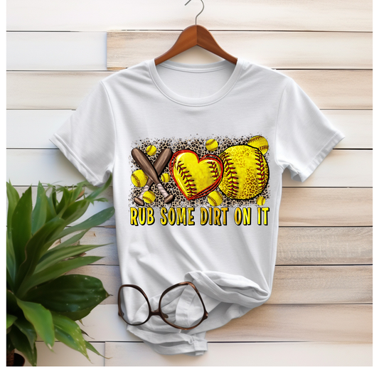 Rub some dirt on it shirt transfer