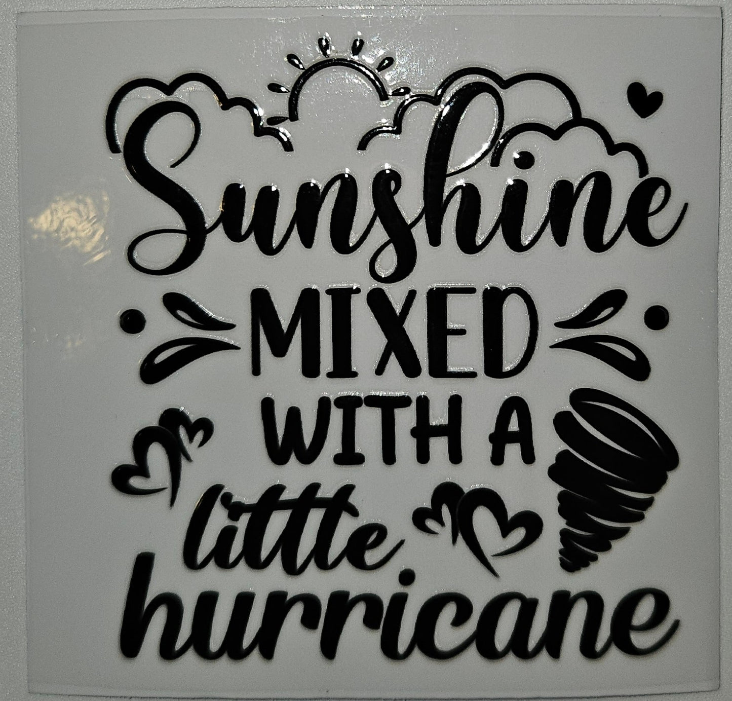 Sunshine mixed with a little hurricane cup decal
