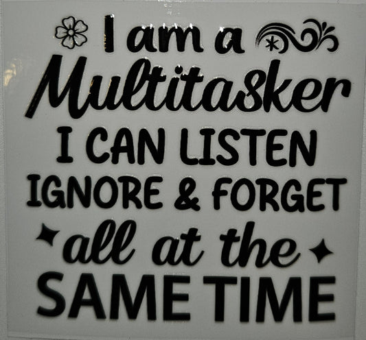 I am a multitasker cup decal