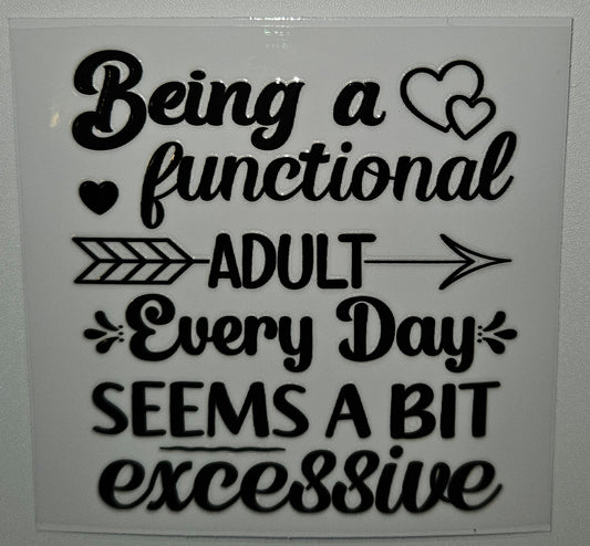 Being a functional adult cup decal