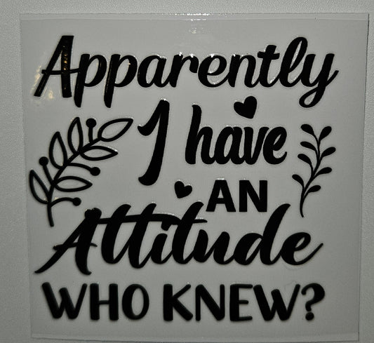 Apparently I have an attitude cup decal