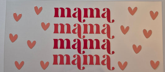 Mama mama mama mama with hearts cup transfer decal