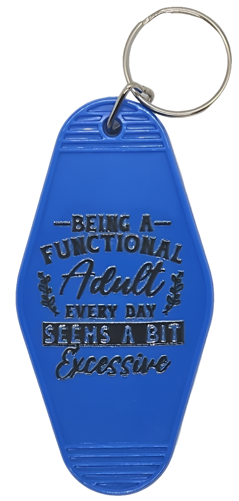 Keychains with sarcastic sayings