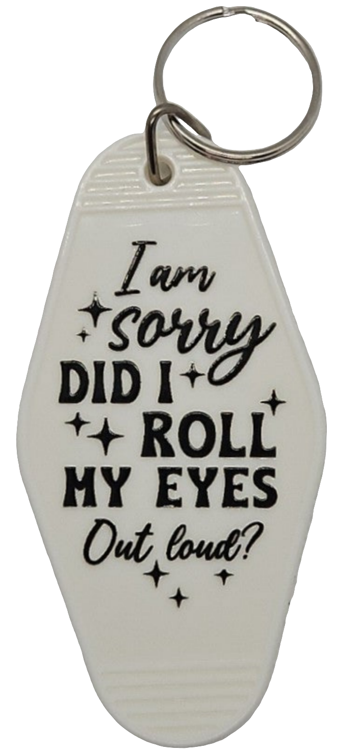 Keychains with sarcastic sayings