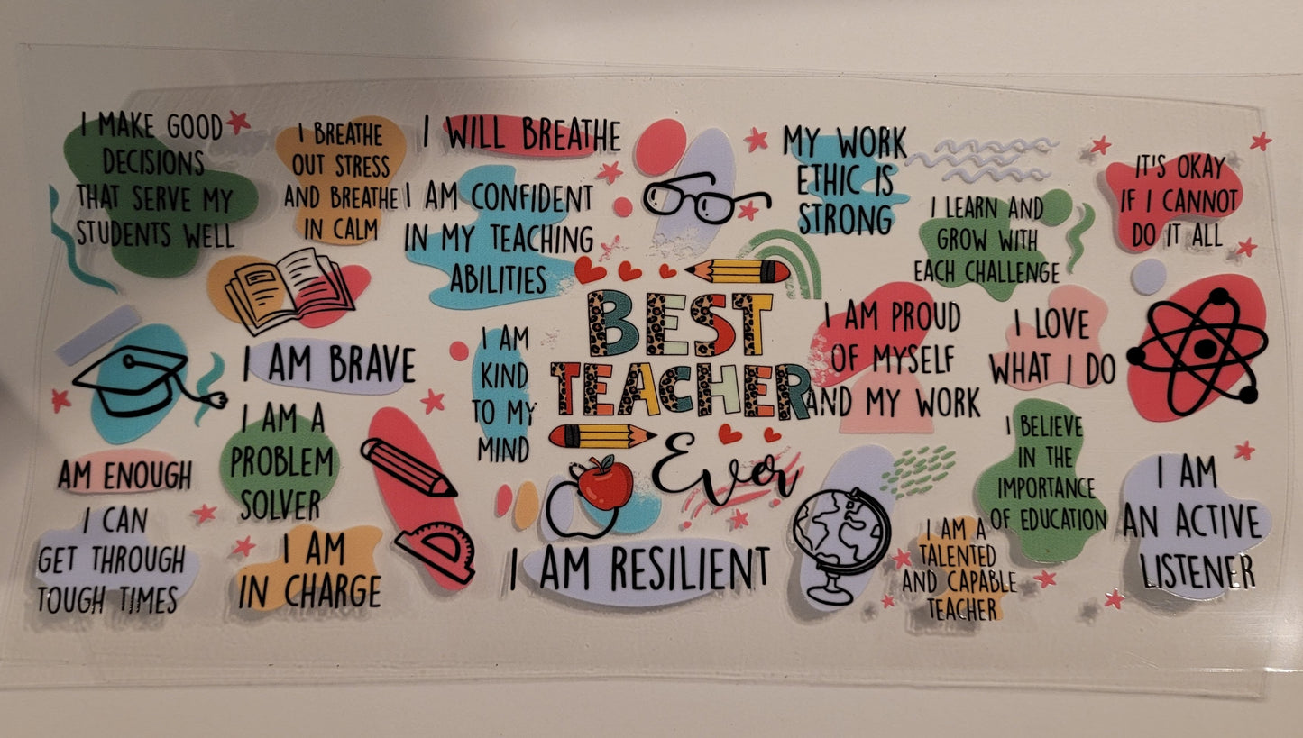 Best teacher ever affirmations cup wrap decal