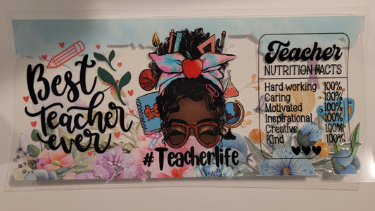 Teacher life nutrition facts cup wrap decal