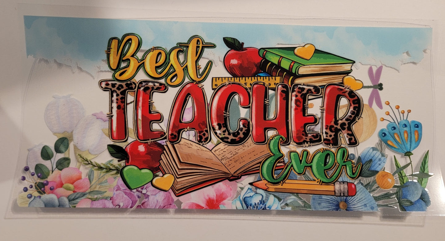 Best Teacher Ever cup wrap decal