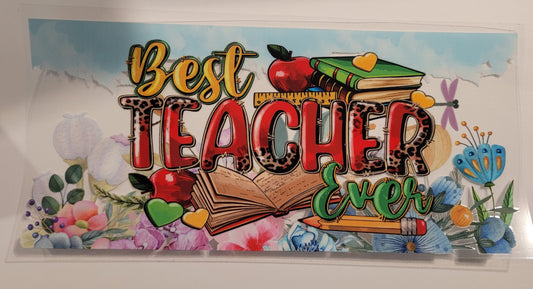 Best Teacher Ever cup wrap decal