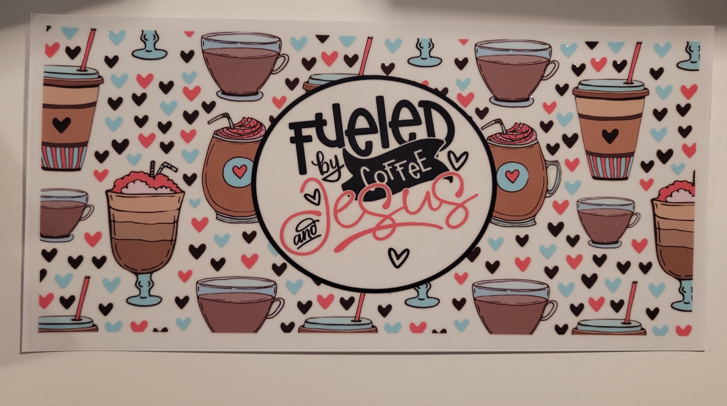 Fueled by coffee and Jesus  cup wrap decal