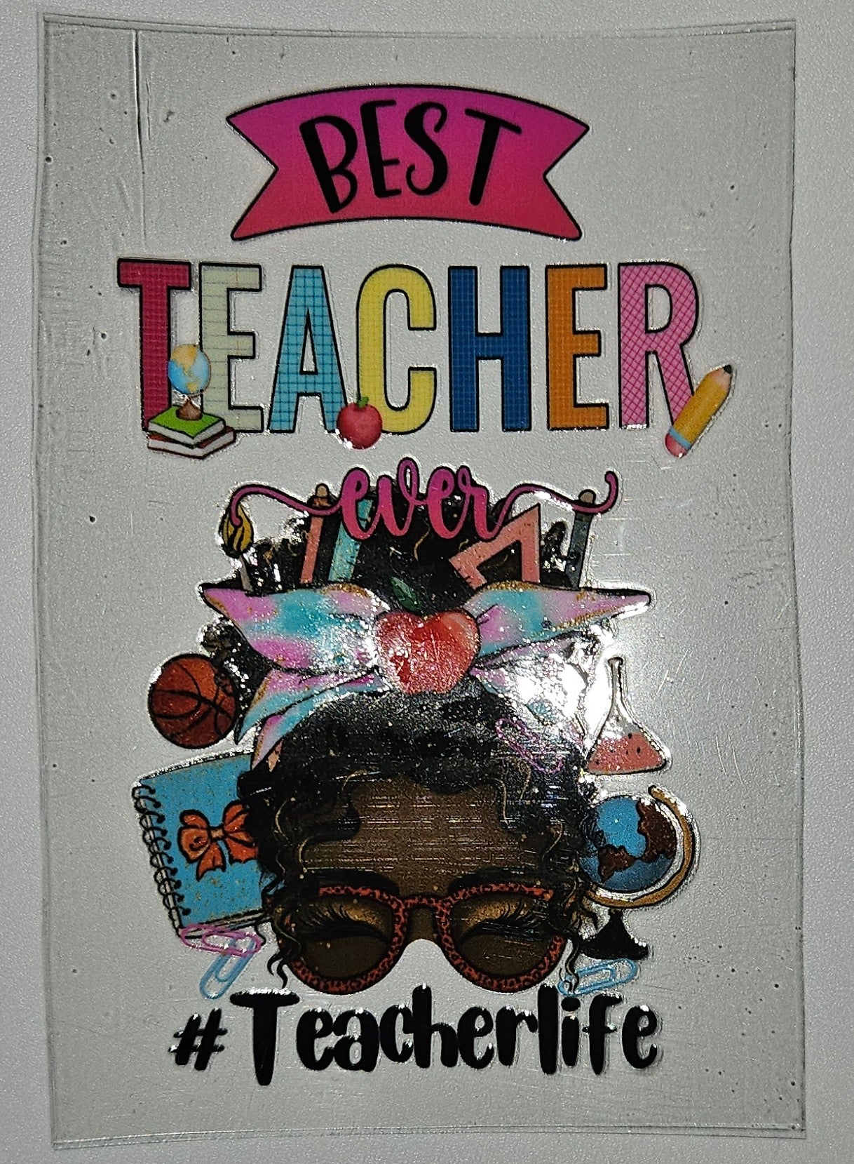 Best teacher ever teacherlife cup decal